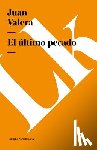 Valera, Juan - El último pecado