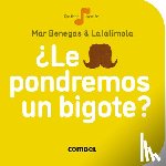 Benegas, Mar - SPA-LE PONDREMOS UN BIGOTE-BOA