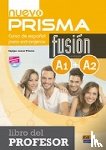 Nuevo Prisma Team, Juanjo - Nuevo Prisma Fusion A1 + A2: Tutor Book