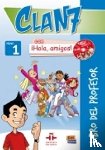 Gómez Castro, María, Míguez Salas, Manuela, Rojano Gálvez, José Andrés, Valero Ramírez, María Pilar - Clan 7 con ¡Hola, amigos! Libro profesor