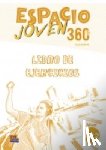 Team Espacio - Espacio Joven 360 A2.2 : Student Exercises Book