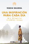 Sharma, Robin - Una Inspiración Para Cada Día de El Monje Que Vendió Su Ferrari / Daily Inspiration from the Monk Who Sold His Ferrari