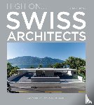 Daab, Ralph - High On… Swiss Architects