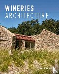 Andreu, David - Wineries Architecture
