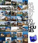 Manel Gutierrez - Architecture Today: Houses - Houses