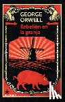 Orwell, George - Rebelion en la granja / Animal Farm