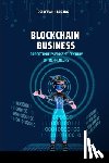 Lagang, Princewill - Blockchain Business: Opportunities for 21st Century Entrepreneurs