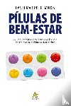 Barros, Daniel Martins De - Pilulas de bem-estar