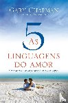 Chapman, Gary - As 5 linguagens do amor - 3a edicao