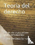 Jiménez Serrano, Pablo - Teoría del derecho: Contribución al pensamiento jurídico contemporáneo
