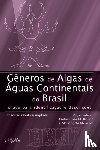 Manezes, Mariangela, Eduardo de Mattos Bicudo, Carlos - Generos de Algas de Aguas Continentais no Brasil