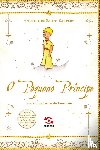 Saint-Exupery, Antoine de - O Pequeno principe