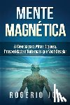 Job, Rogerio - Mente Magnetica