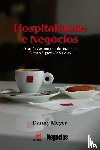 Meyer, Danny - Hospitalidade e Negocios