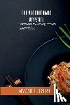 Joseph, Emmanuel - The Algorithmic Appetite, How Robotics and Sociology Influence Culinary Culture