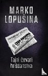 Lopu¿ina, Marko - Tajni ¿uvari hri¿¿anstva