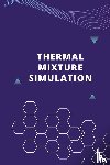Sai, Pallavi - Thermal Mixture Simulation