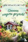 Estassy, Annika - Groene vingers gezocht