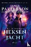 Patterson, James, Charbonnet, Gabrielle - Heksenjacht