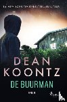Koontz, Dean - De buurman