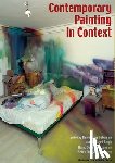  - Contemporary Painting in Context