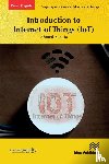 Banafa, Ahmed - Introduction to Internet of Things (IoT)