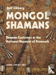 Gilberg, Rolf - Mongolian and Siberian Shamans