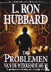 Hubbard, L. R. - De Problemen van de Werkende Mens