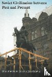  - Soviet Civilization Between Past & Present