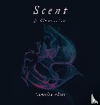 Elias, Camelia - Scent and Divination