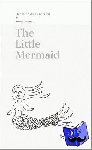 Andersen, Hans Christian, Kusama, Yayoi - The Little Mermaid - A Fairy Tale of Infinity and Love Forever