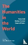 Bod, Rens, Collini, Stefan, O'Neill, Onora - The Humanities in the World