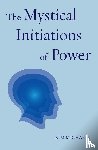 Michaels, Kim - The Mystical Initiations of Power