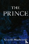 Machiavelli, Niccolò - The Prince | Niccolò Machiavelli