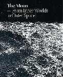  - The Moon: From Inner Worlds to Outer Space