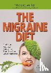 Husum, Kirsten - The Migraine Diet: Find Your Personal Staple Diet That Does Not Cause Migraines