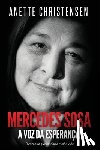 Christensen, Anette - Mercedes Sosa - A Voz da Esperança