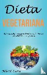 Lara, Micol - Dieta Vegetariana