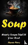 Perry, Marco - Soups