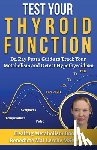 Lerche Msc, Benedicte Mai - Test Your Thyroid Function