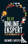 Lindgren, Rasmus - Bliv onlineekspert og få en business du elsker