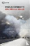 Cognetti, Paolo - Giù nella valle