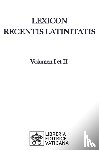  - Lexicon Recentis Latinitatis