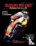 Cuffiani, Massimo - Suzuki RG 500-The Racing Myth 1974-1980