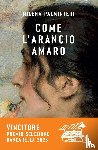 Palminteri, Milena - Come l'arancio amaro