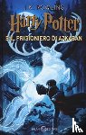 ROWLING, J. K. - HARRY POTTER E IL PRIGIONIERO DI AZKABAN