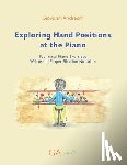 Andreani, Giovanni - Exploring Hand Positions at the Piano