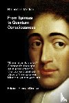 Del Medico, Bruno - From Spinoza to Quantum Consciousness.