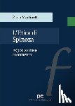 Martinetti, Piero - L'etica di Spinoza. Esposizione e commento