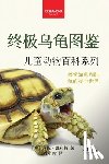 Jenny Kellett - 《终极乌龟图鉴：儿童版》